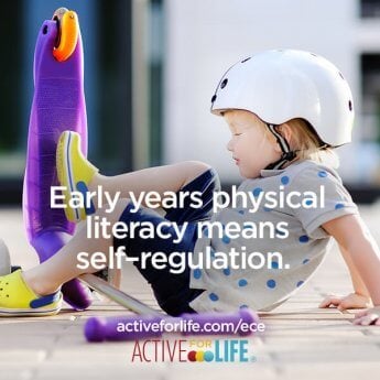 Early years physical literacy means self-regulation.